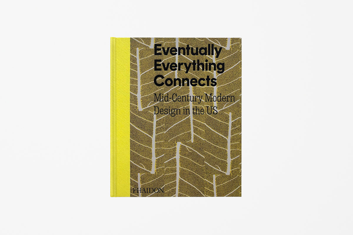 Eventually Everything Connects: Mid-Century Modern Design in the US