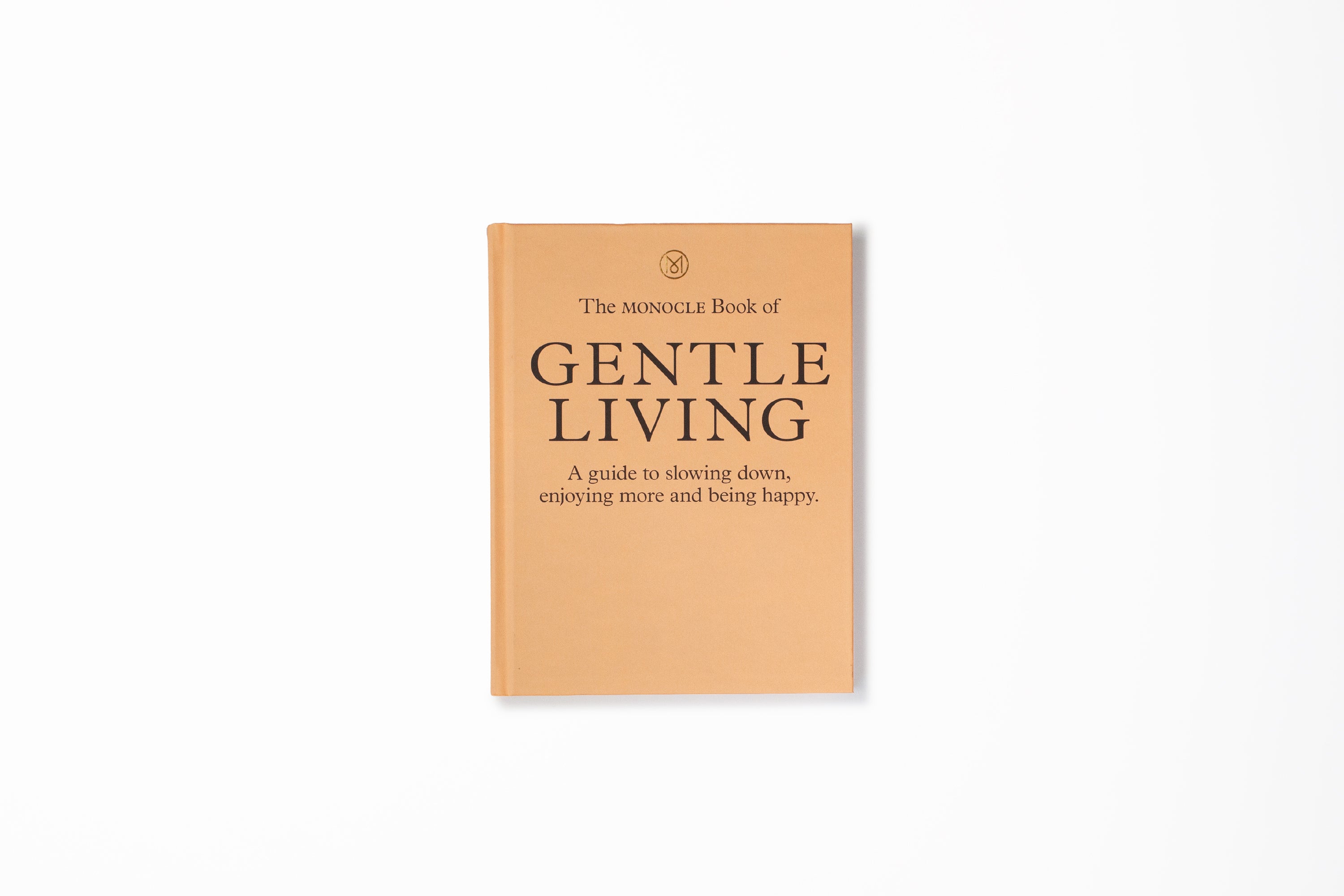 The Monocle Book of Gentle Living