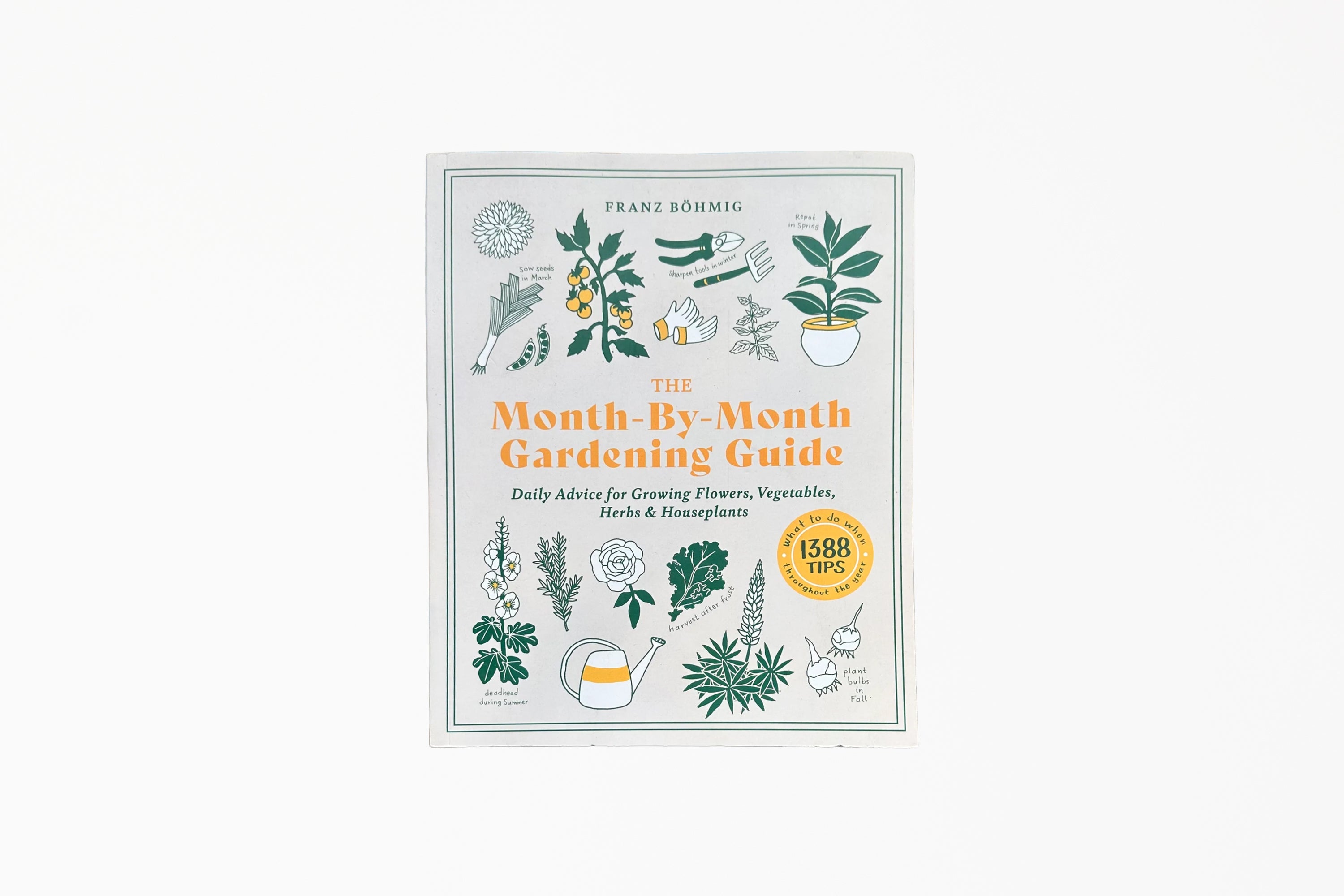 The Month-by-Month Gardening Guide
