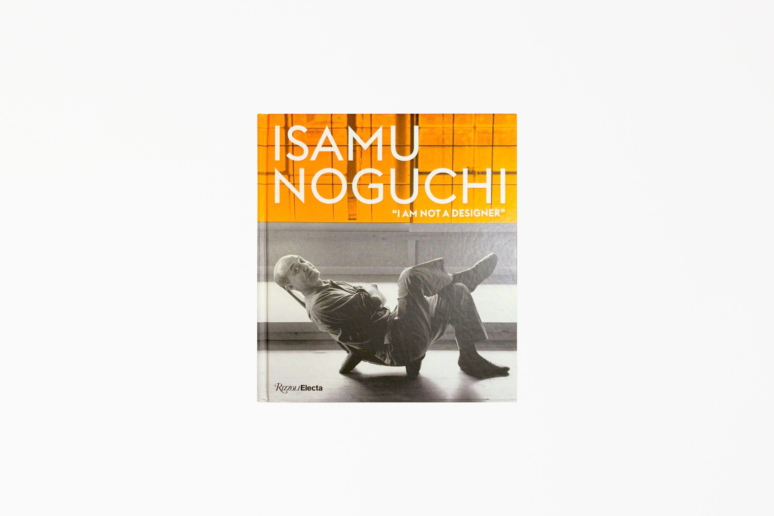 Isamu Noguchi: I Am Not a Designer