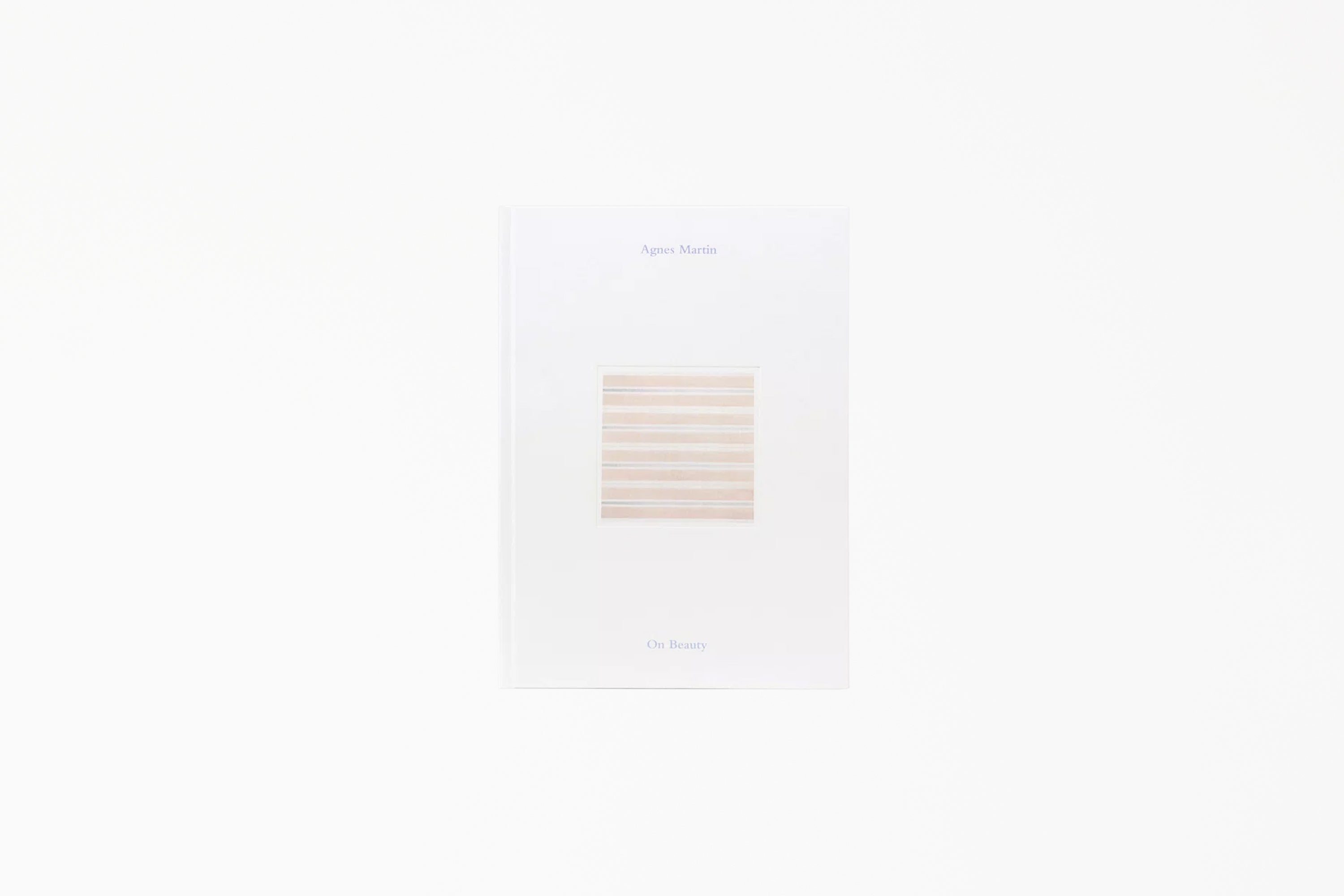 Agnes Martin: On Beauty