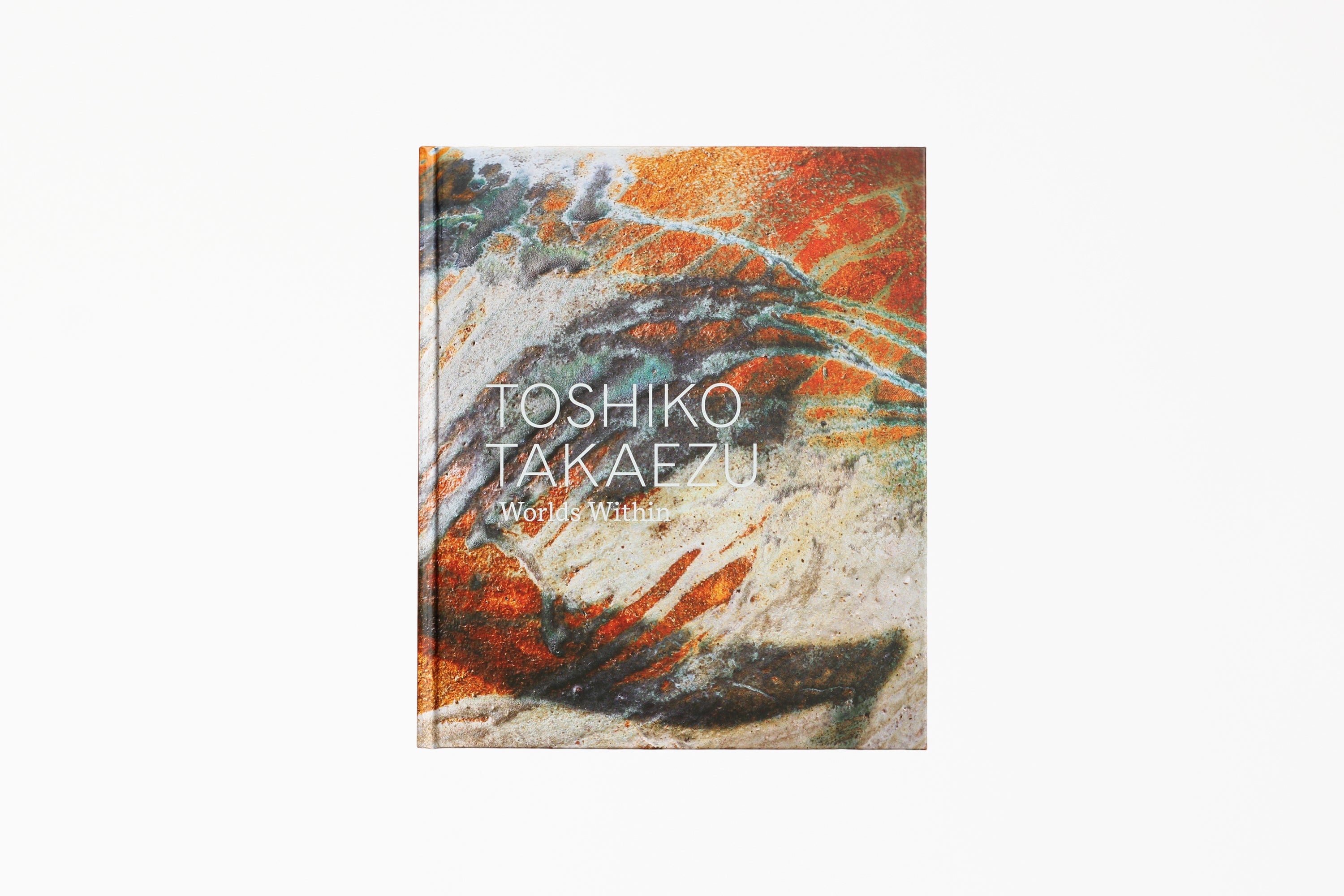 Toshiko Takaezu: Worlds Within